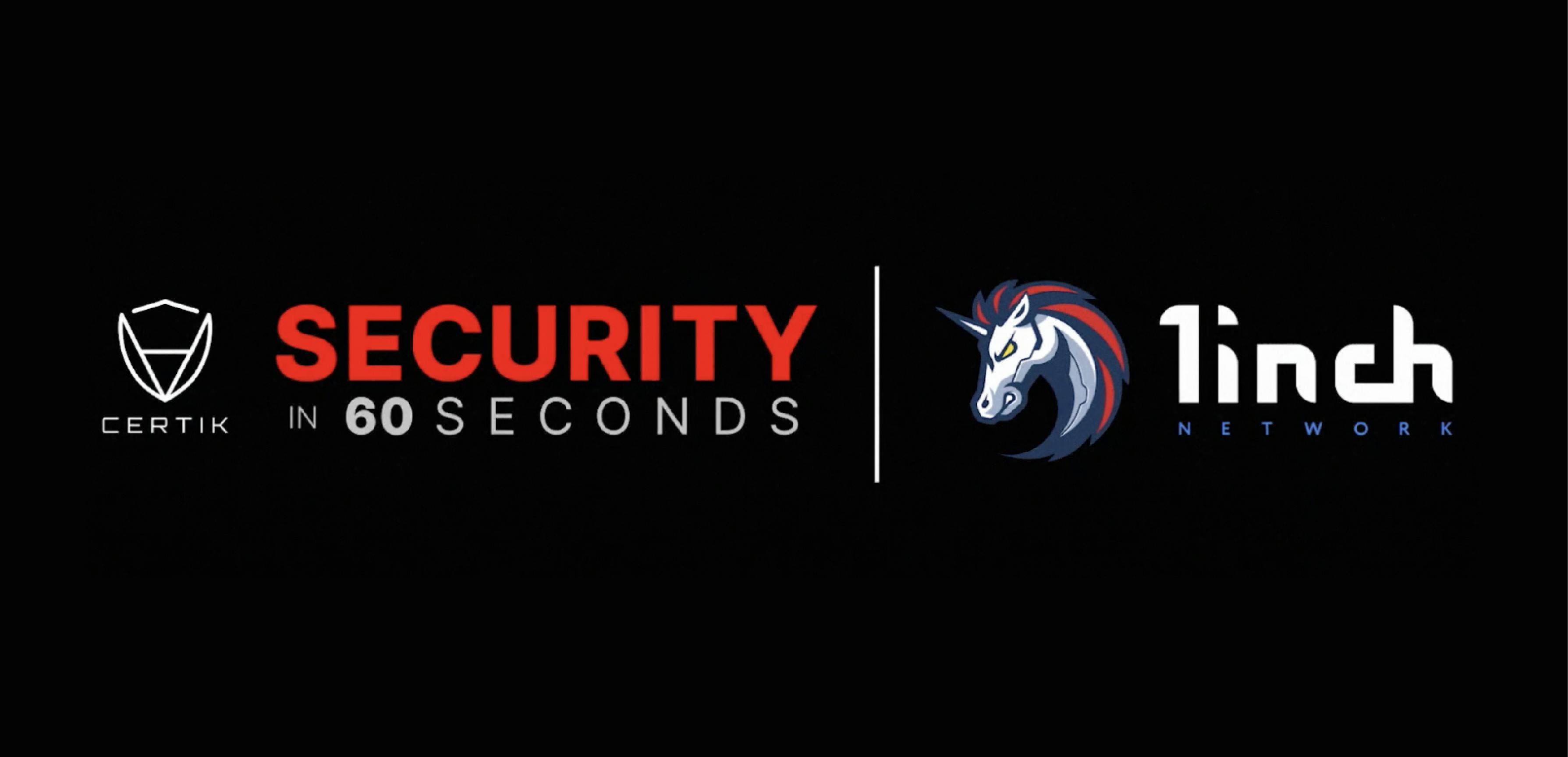 Security in 60 Seconds - 1inch Network