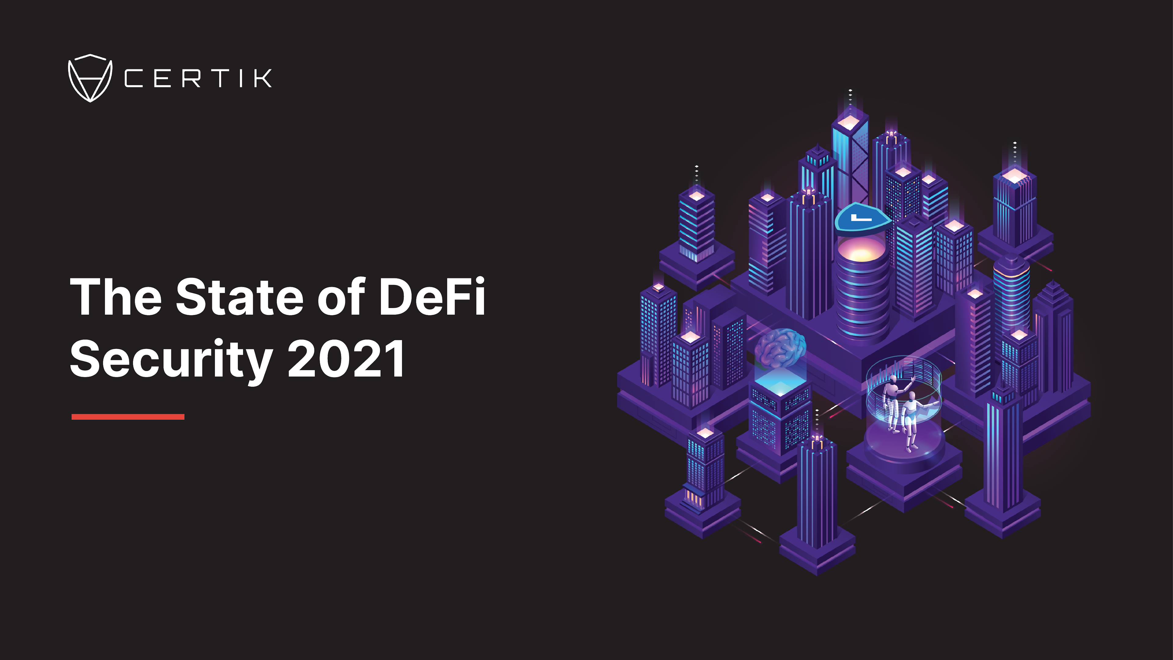 The State of DeFi Security 2021